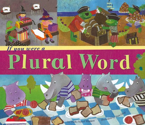 If You Were a Plural Word (Word Fun)