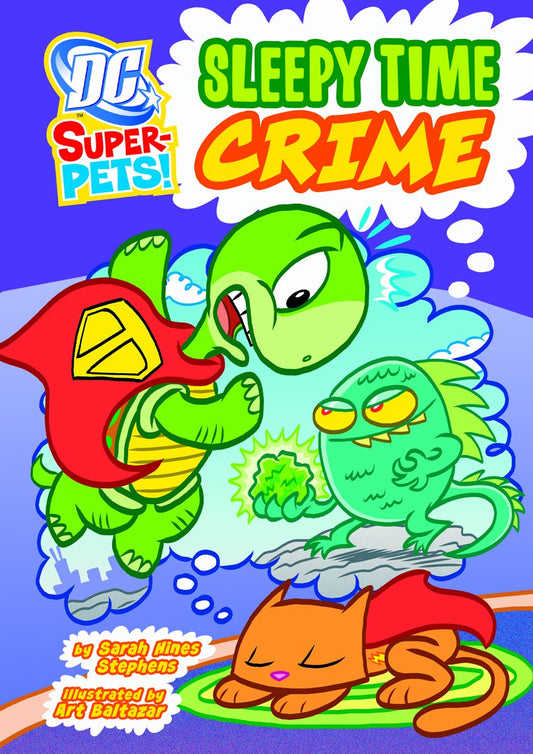 Sleepy Time Crime (DC Super-Pets!) - 9790