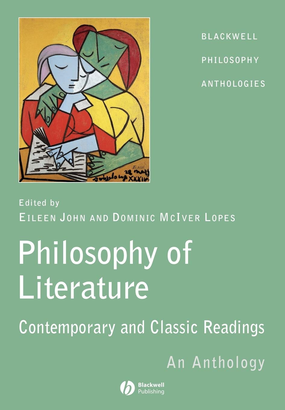 The Philosophy of Literature: Contemporary and Classic Readings - An Anthology (Blackwell Philosophy Anthologies)