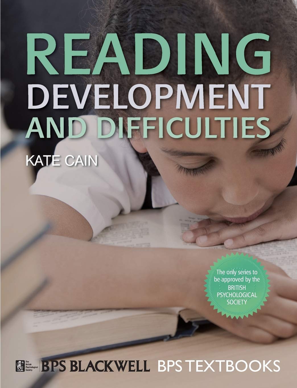 Reading Development and Difficulties (BPS Textbooks in Psychology)