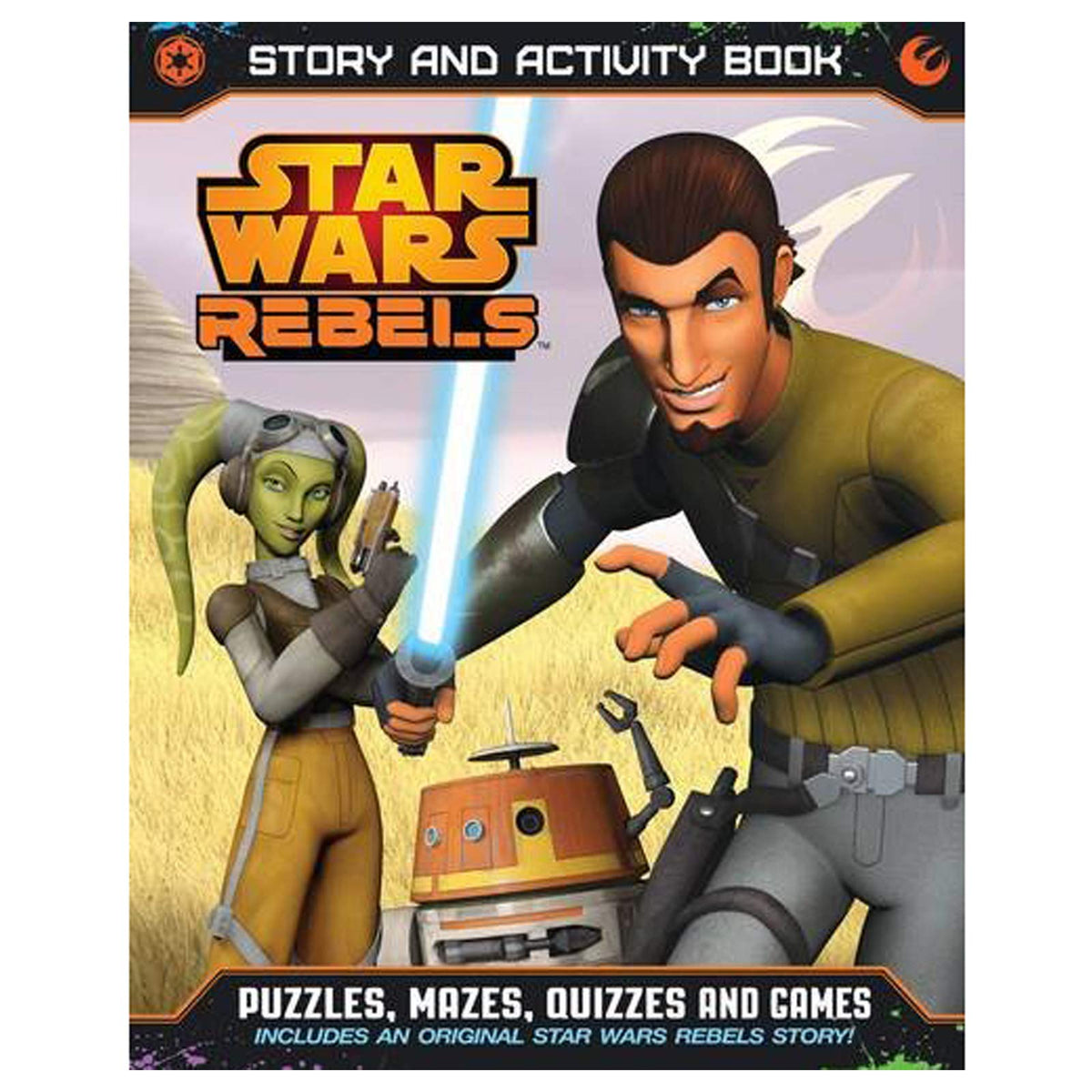 Star Wars Rebels: Story and Activity Book