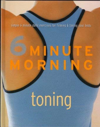 6 Minute Morning (Toning)
