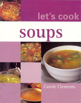 Let's Cook Soups
