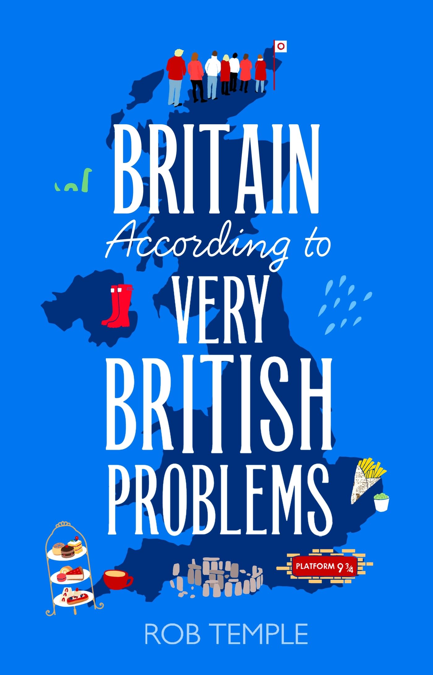Britain According to Very British Problems: the new book from Britain's favourite humour brand - 6654