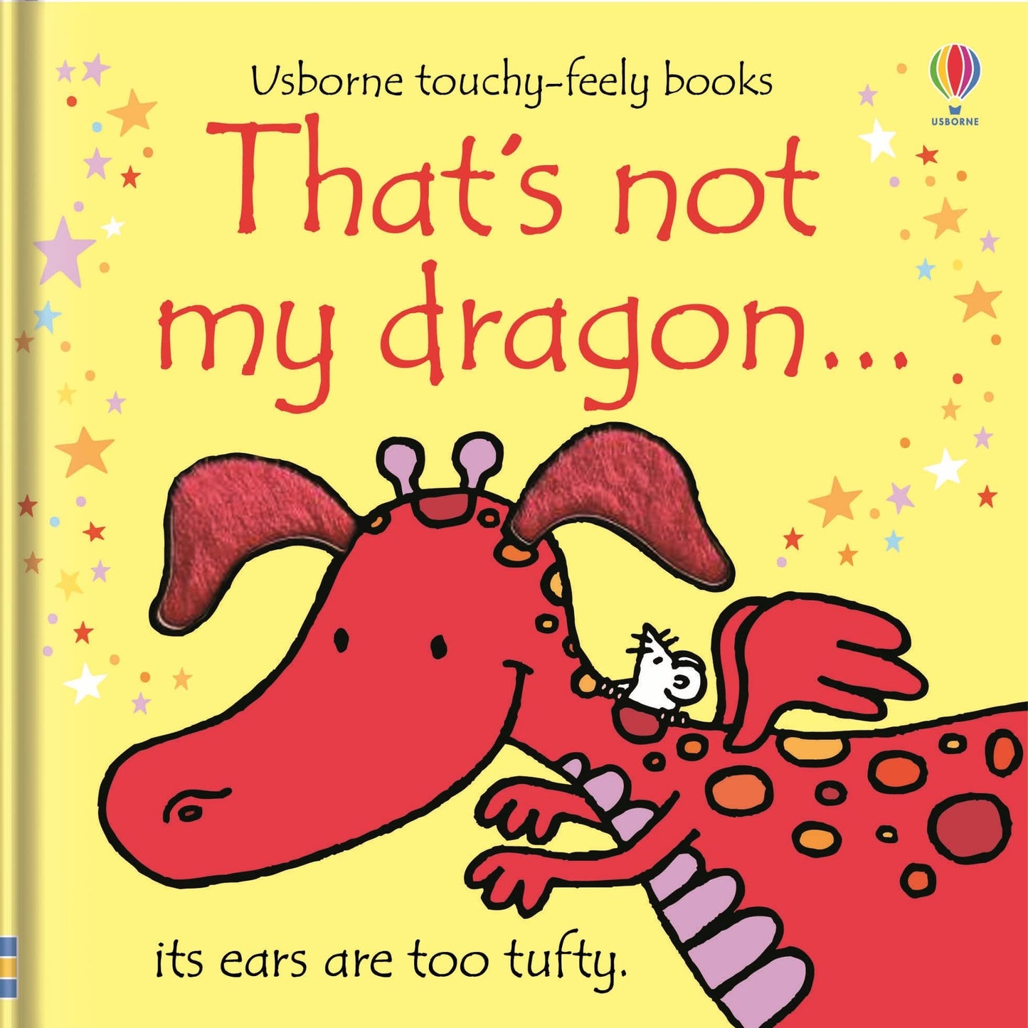 That's Not My Dragon...(Usborne Touchy-Feely Books)