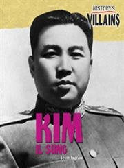History's Villains - Kim Il Sung