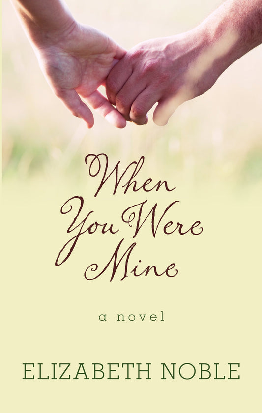 When You Were Mine (Wheeler Large Print Book Series) - 7104