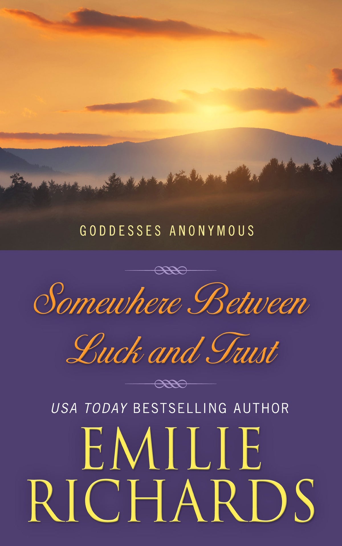 Somewhere Between Luck And Trust (Goddesses Anonymous)