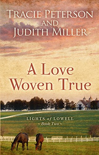 A Love Woven True (Lights of Lowell)