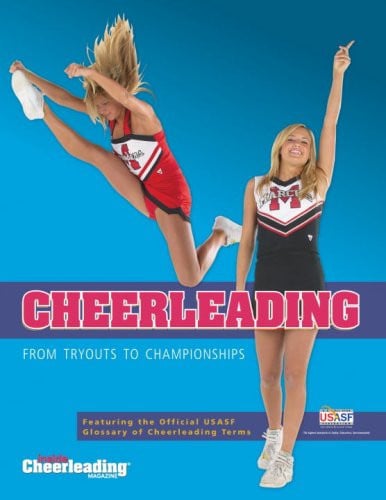 Cheerleading From Tryouts to Championships