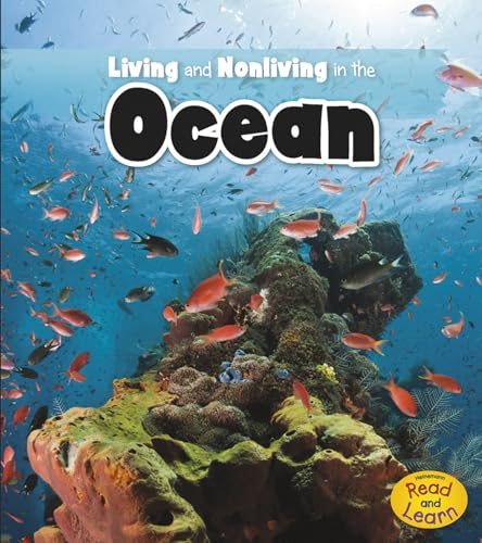 Living and Nonliving in the Ocean (Heinemann Read and Learn: Is It Living or Nonliving?) - 9790