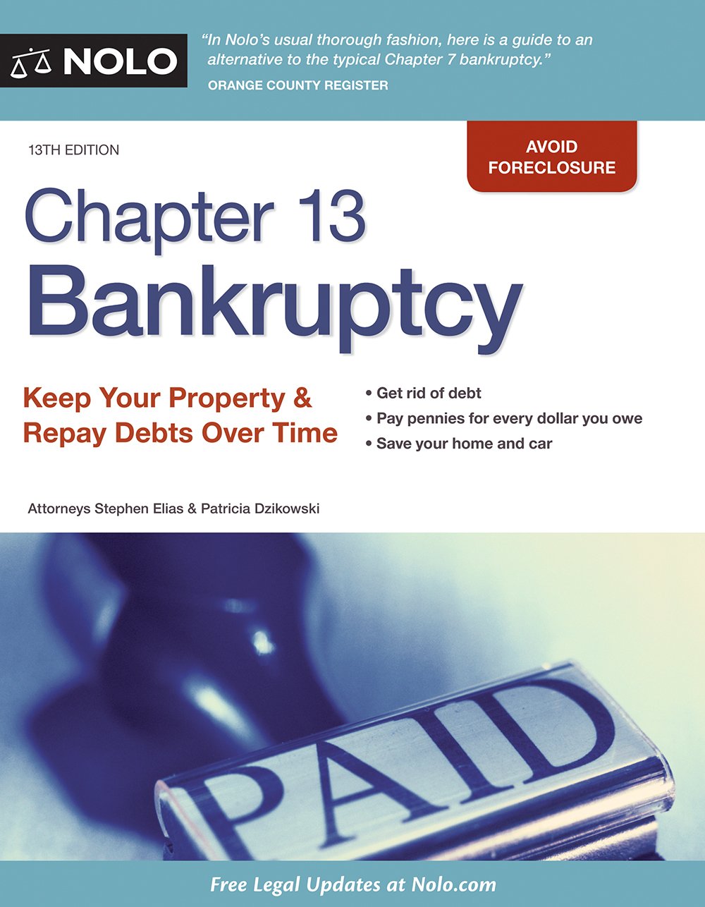 Chapter 13 Bankruptcy: Keep Your Property & Repay Debts over Time