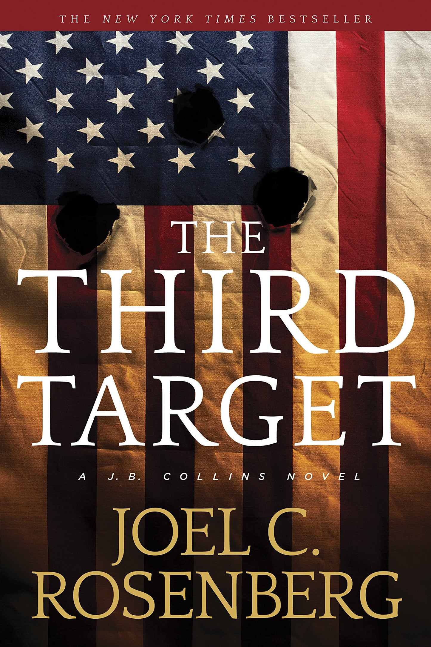 The Third Target: A J. B. Collins Series Political and Military Action Thriller (Book 1) (J. B. Collins Novel)