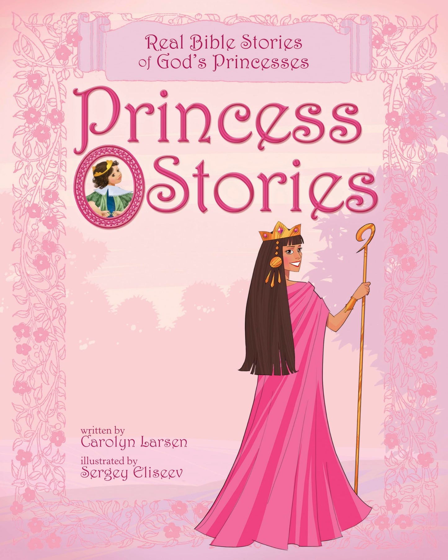 Princess Stories: Real Bible Stories of God's Princesses - 628