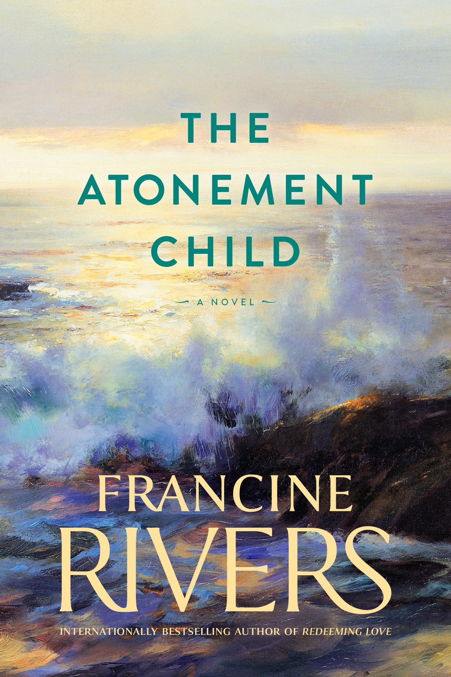 The Atonement Child: A Novel (A Heart-Wrenching but Uplifting Contemporary Christian Fiction Novel) - 7806
