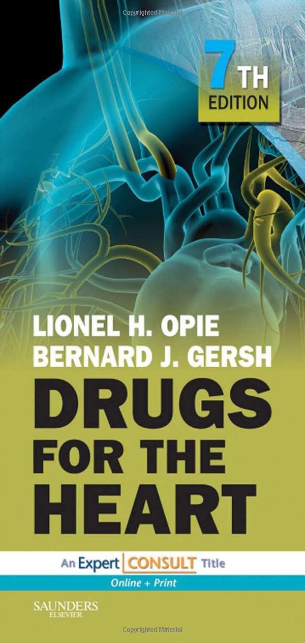 Drugs for the Heart: Expert Consult - Online and Print - 6842