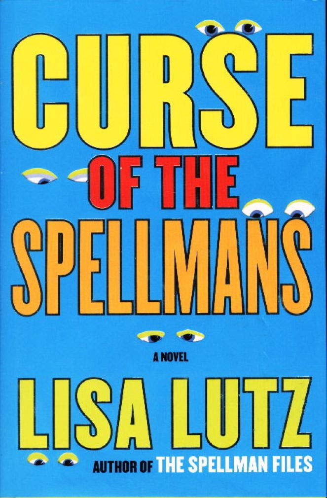 Curse of the Spellmans: A Novel