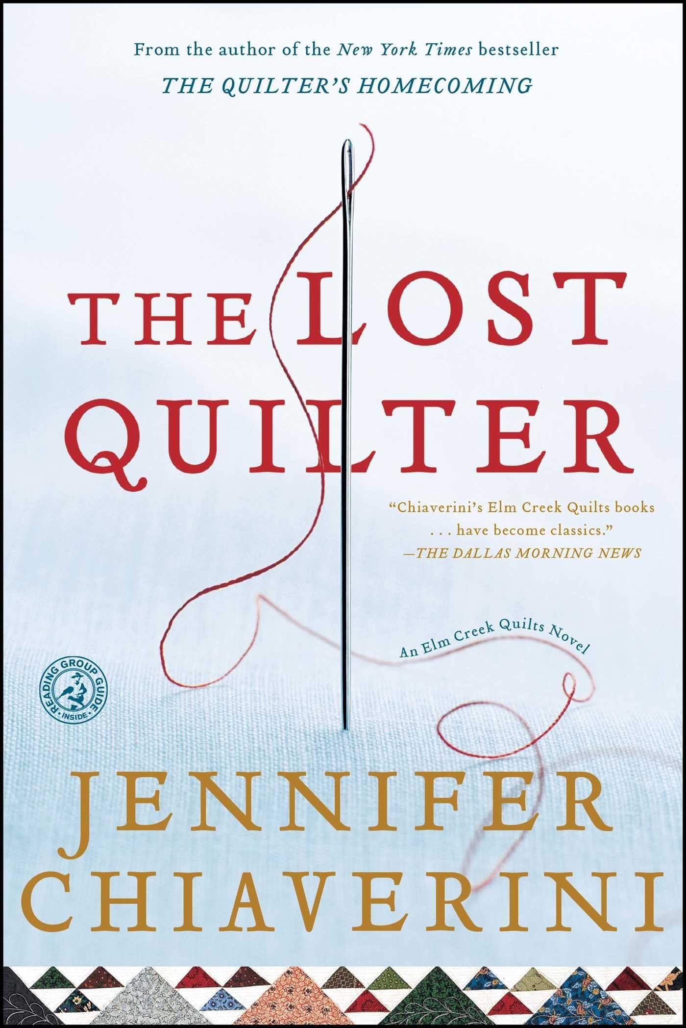 The Lost Quilter: An Elm Creek Quilts Novel (The Elm Creek Quilts)