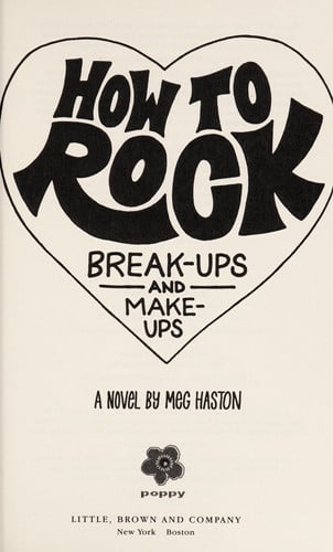How to Rock Break-Ups and Make-Ups
