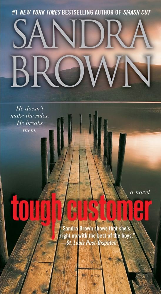 TOUGH CUSTOMER: A NOVEL