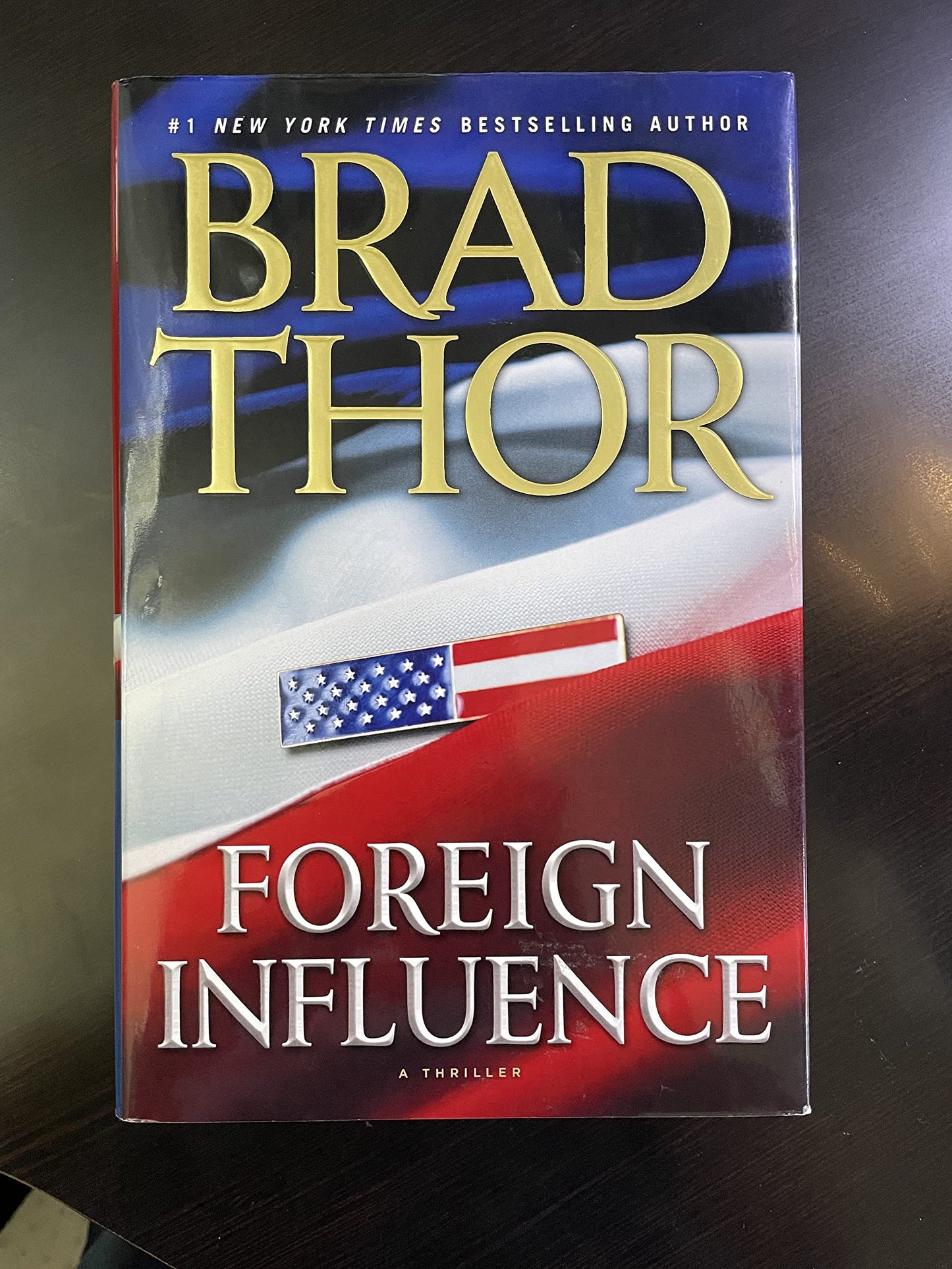 FOREIGN INFLUENCE: A THRILLER (S