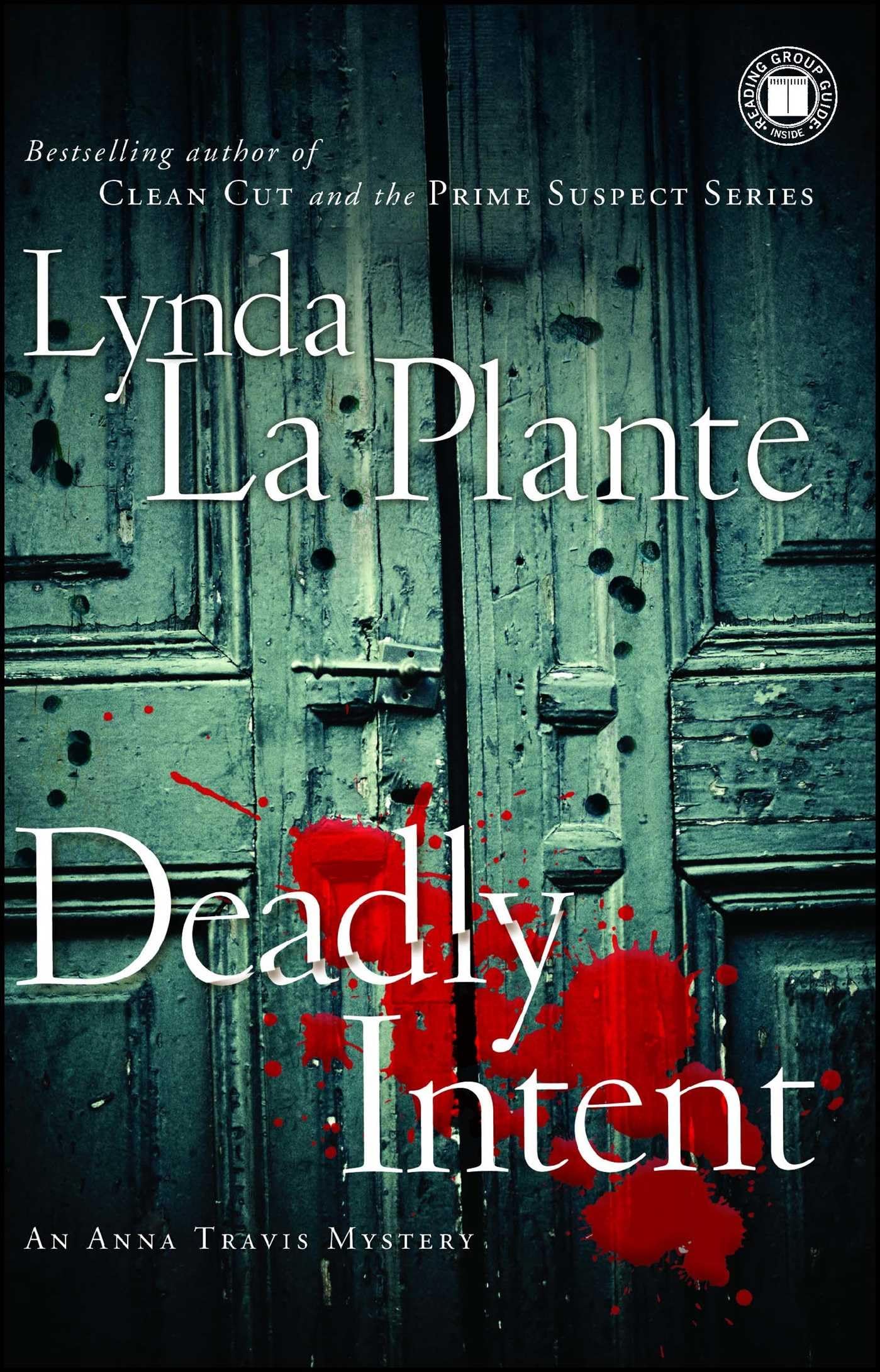 Deadly Intent: An Anna Travis Mystery