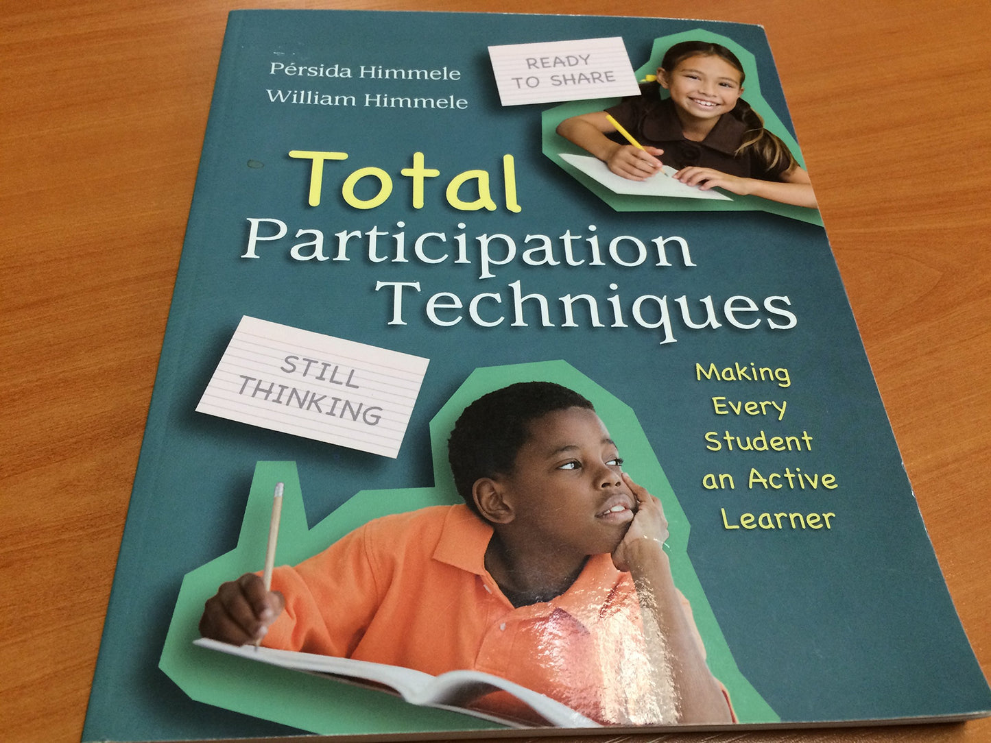 Total Participation Techniques: Making Every Student an Active Learner - 6221