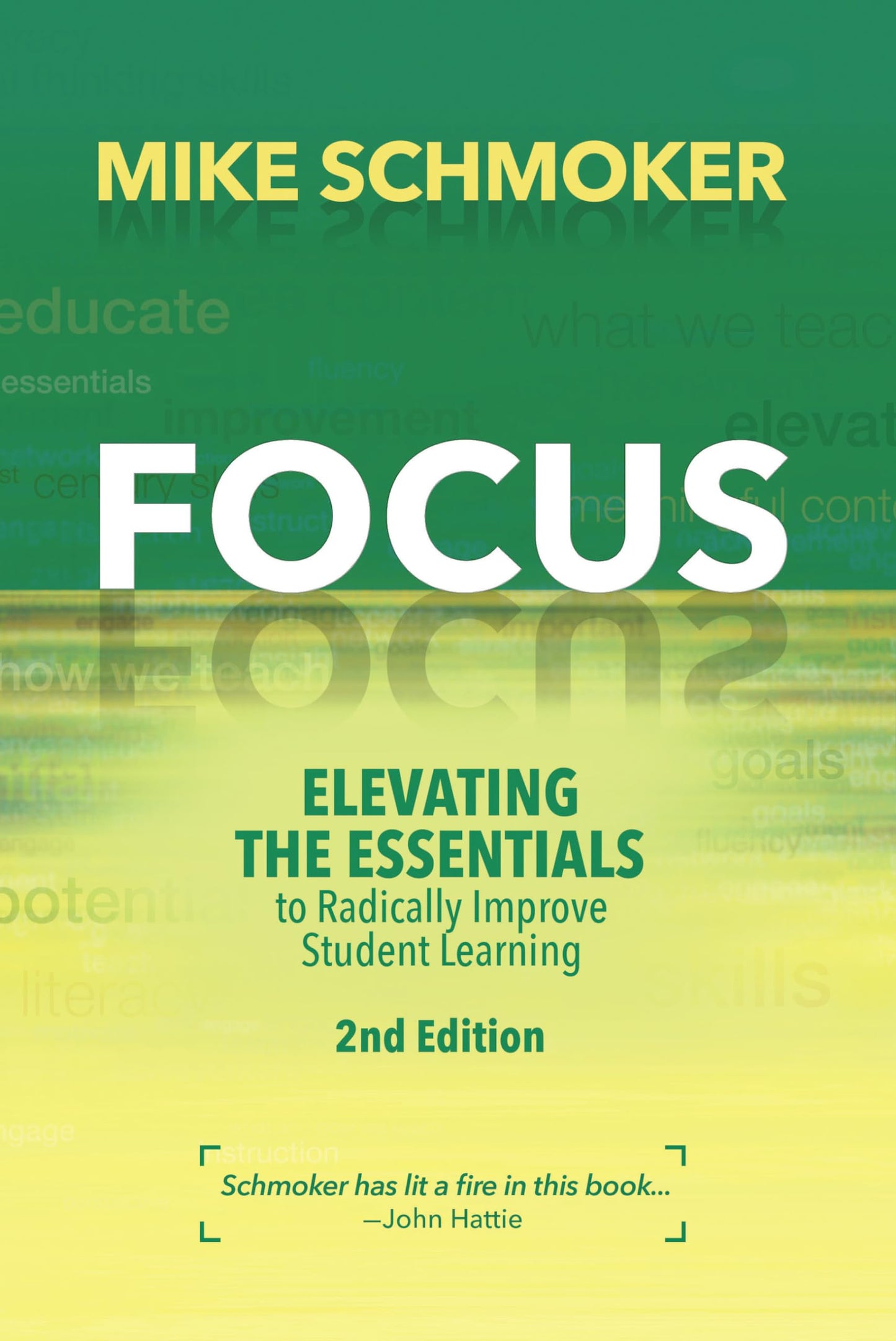 Focus: Elevating the Essentials to Radically Improve Student Learning - 8678