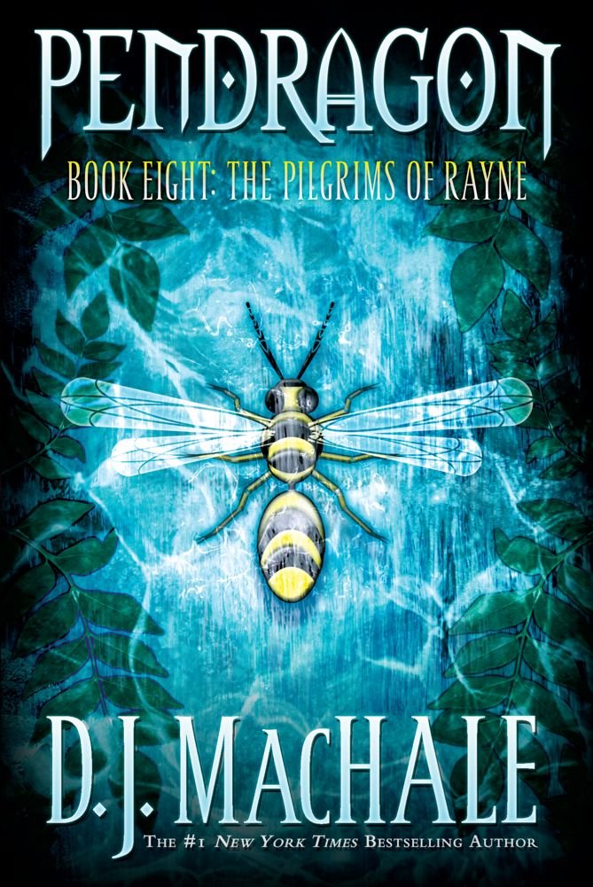 The Pilgrims of Rayne (8) (Pendragon)