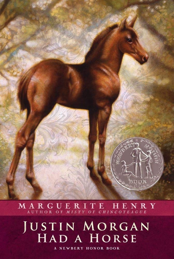 JUSTIN MORGAN HAD A HORSE