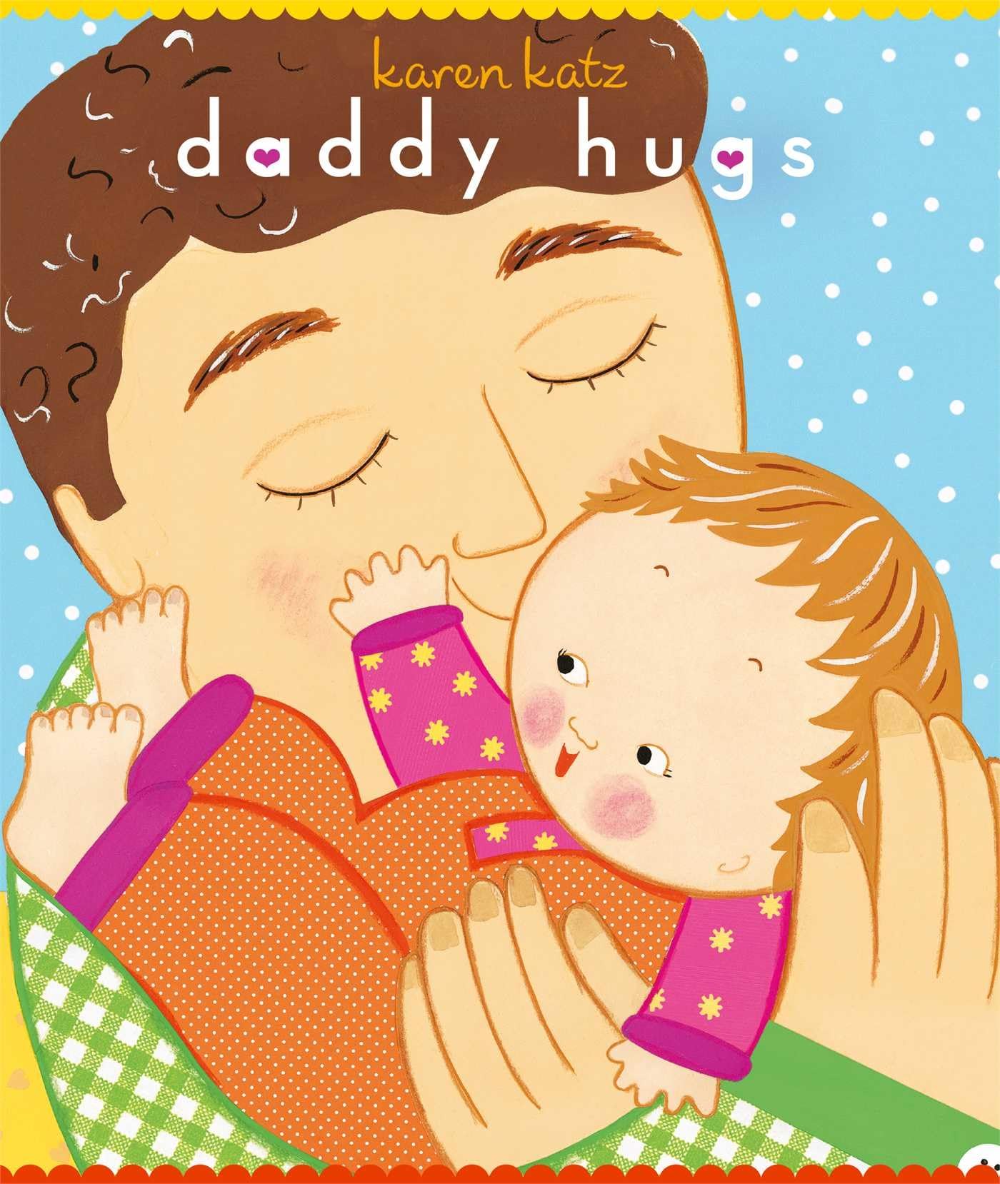 Daddy Hugs (Classic Board Books) - 3738