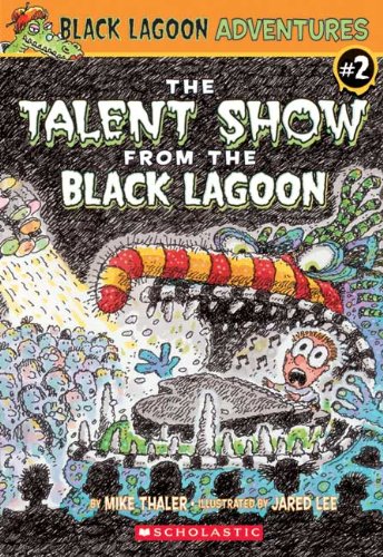 The Talent Show From The Black Lagoon (Turtleback School & Library Binding Edition)