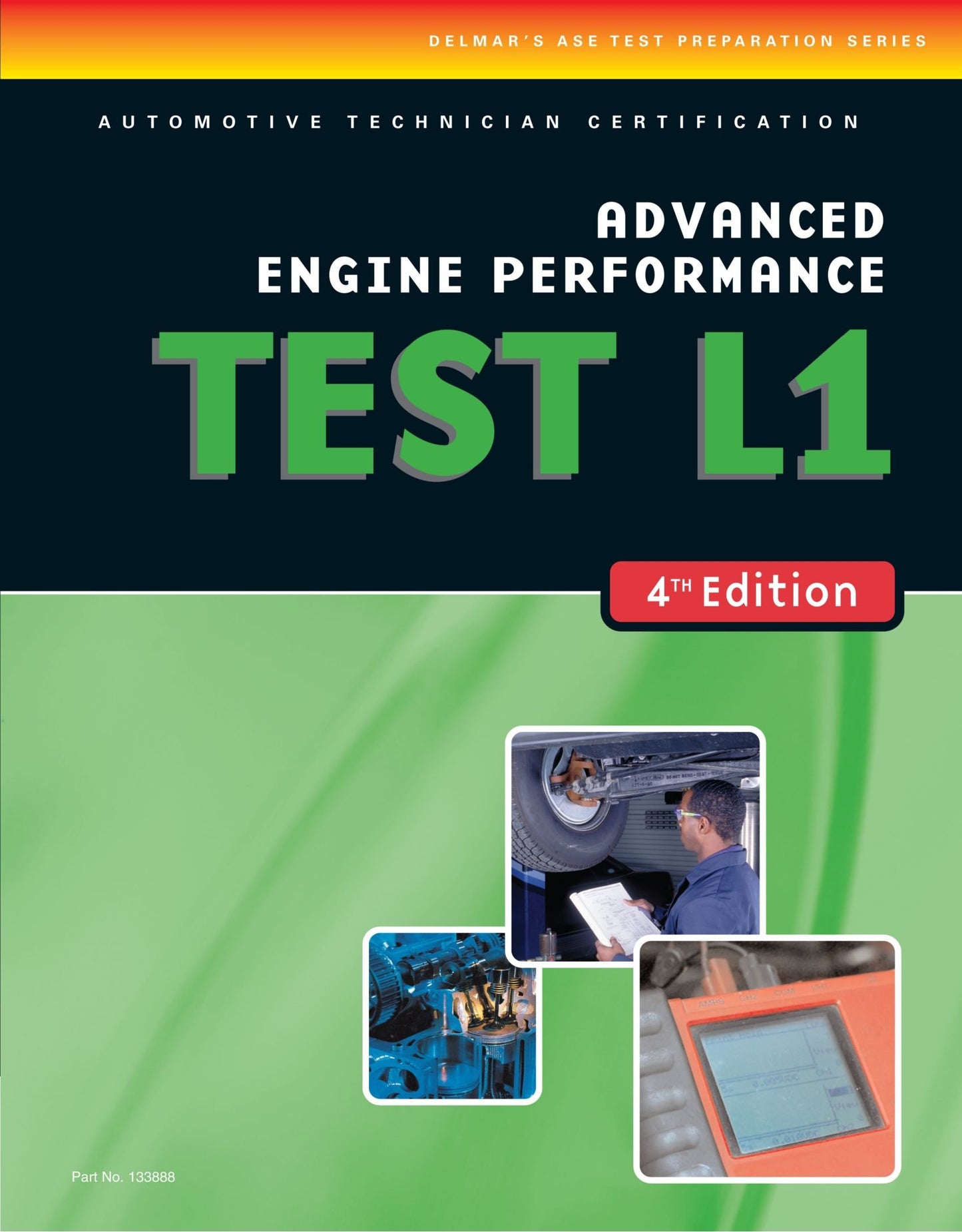 ASE Test Preparation- L1 Advanced Engine Performance (Delmar Learning's Ase Test Prep Series) - 1897