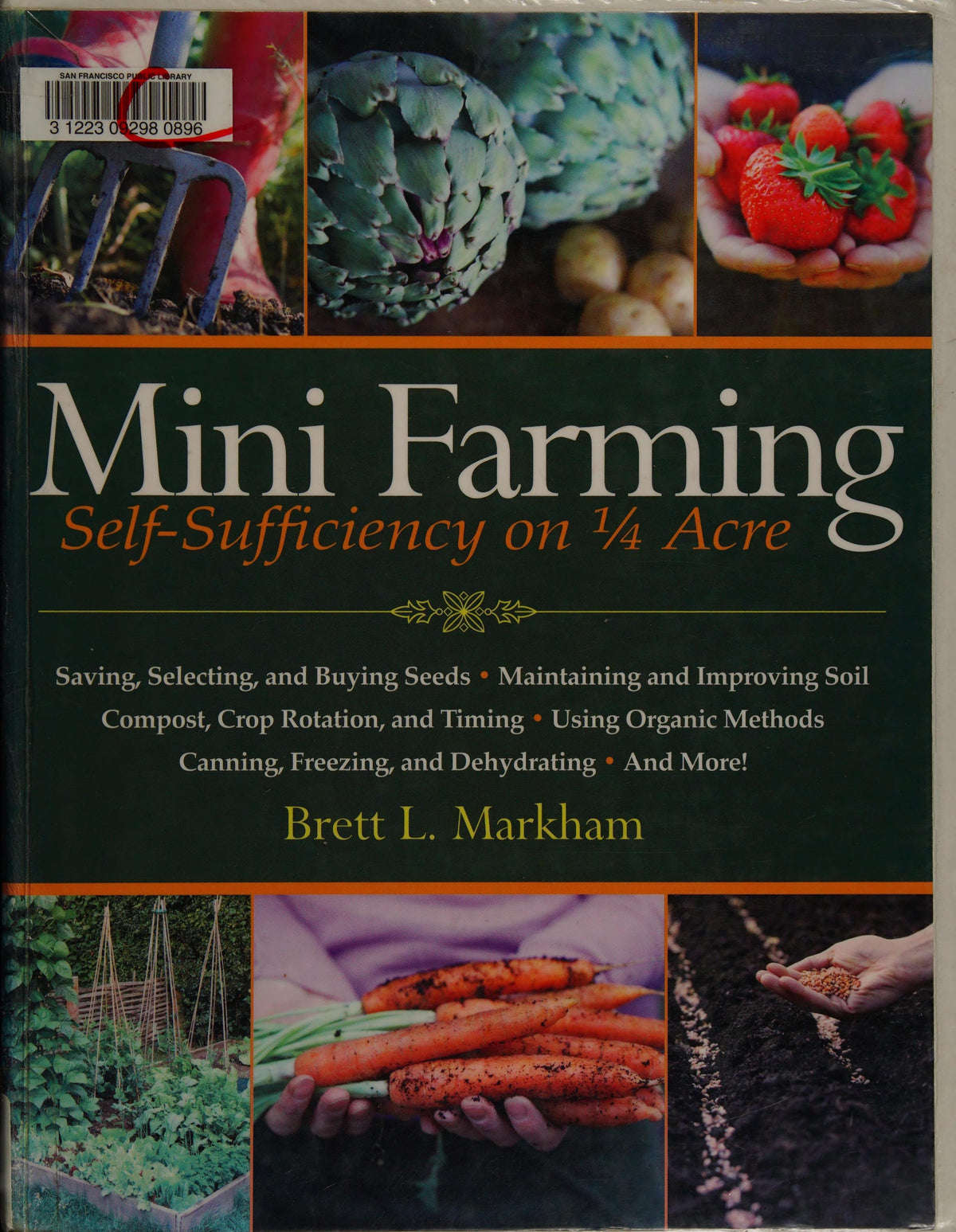 Mini Farming Self-Sufficiency on 1/4 Acre