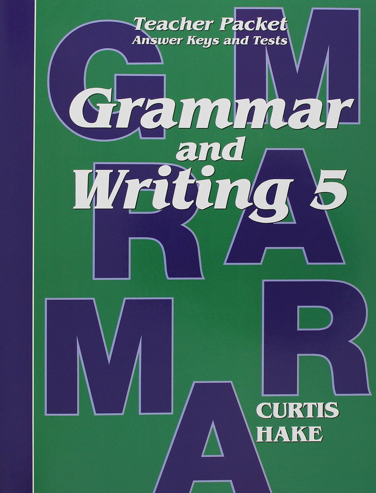 Grammar & Writing Teacher Packet Grade 5