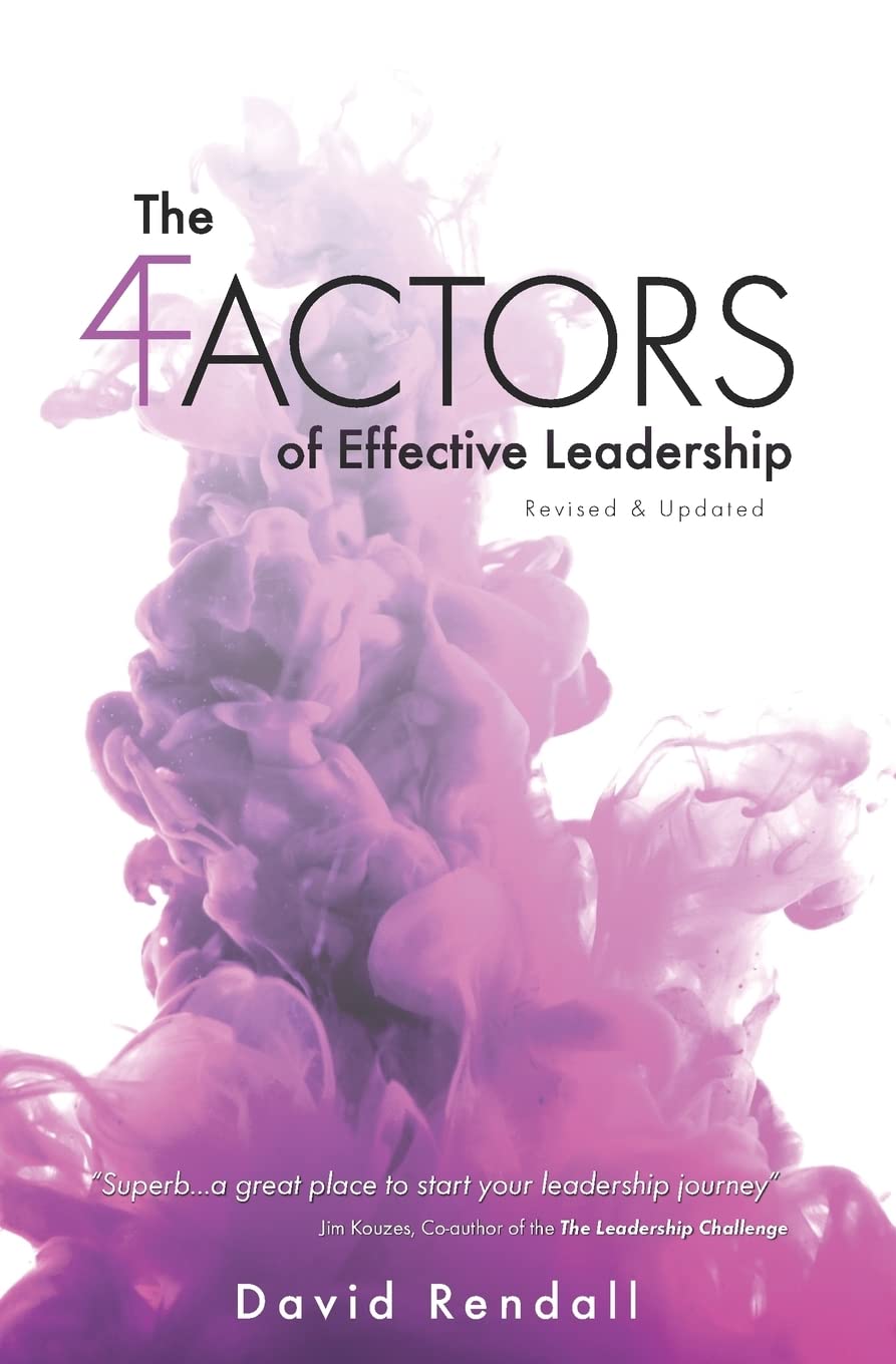 The Four Factors of Effective Leadership: Revised & Updated - 8154