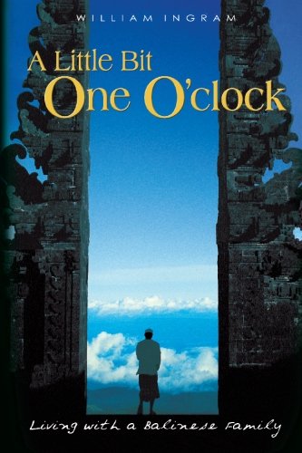 A Little Bit One O'clock: Living with a Balinese Family - 6132