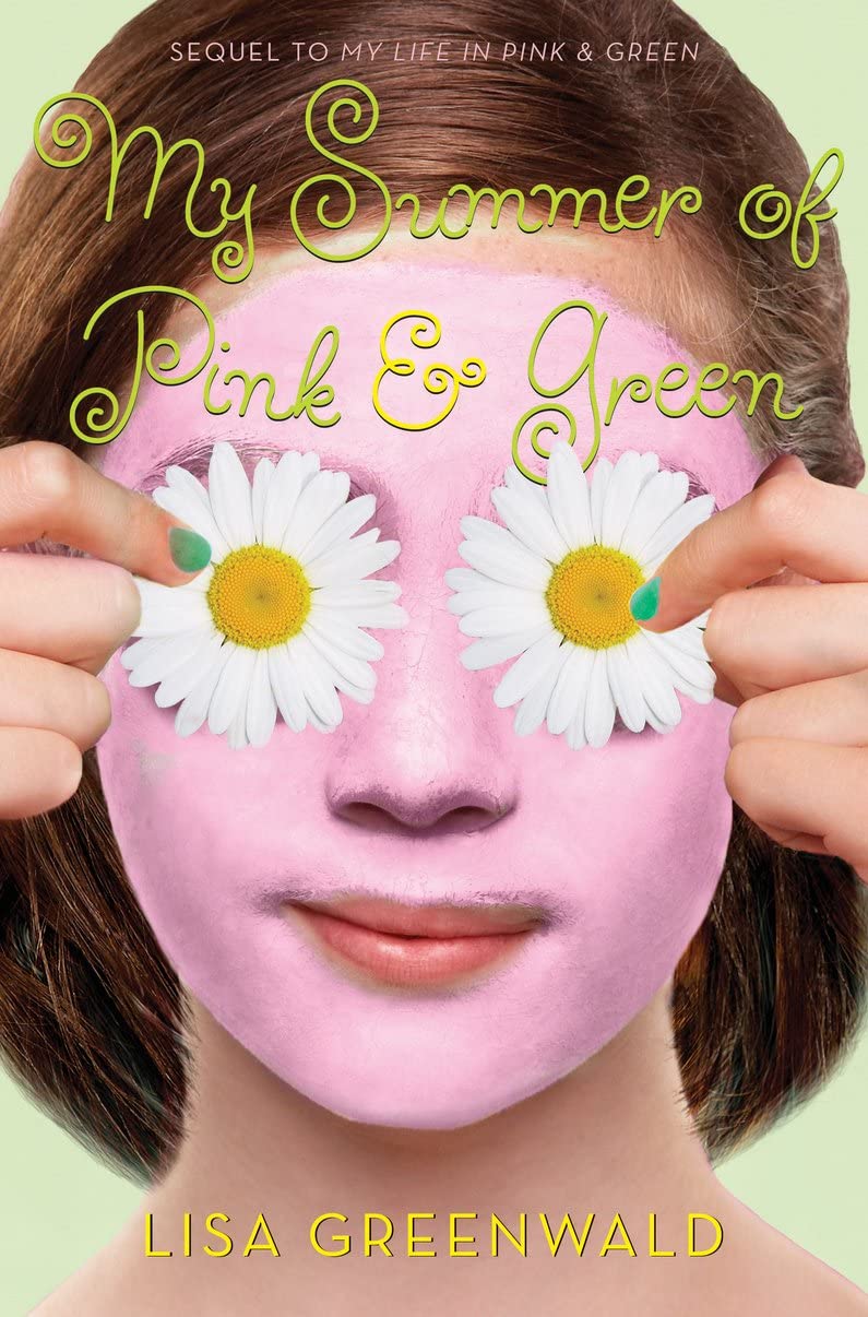 My Summer of Pink & Green: Pink & Green Book Two - 9846