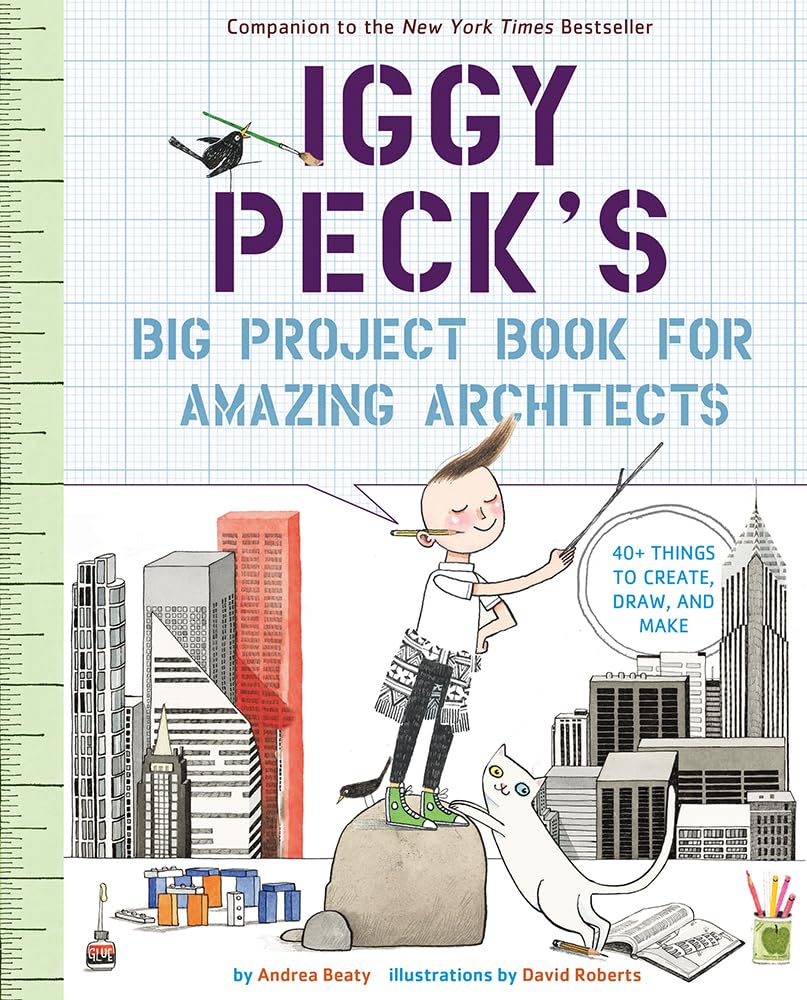Iggy Peck's Big Project Book for Amazing Architects (The Questioneers) - 2431
