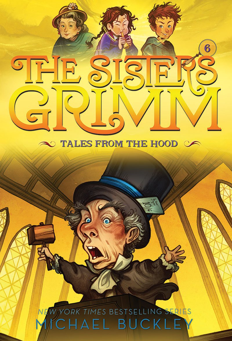 Tales from the Hood (The Sisters Grimm #6) (Volume 6)