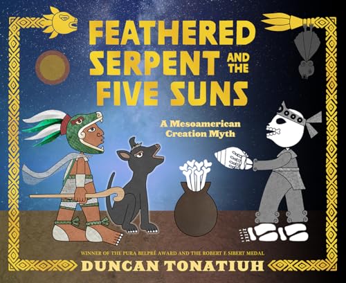Feathered Serpent and the Five Suns: A Mesoamerican Creation Myth - 7795