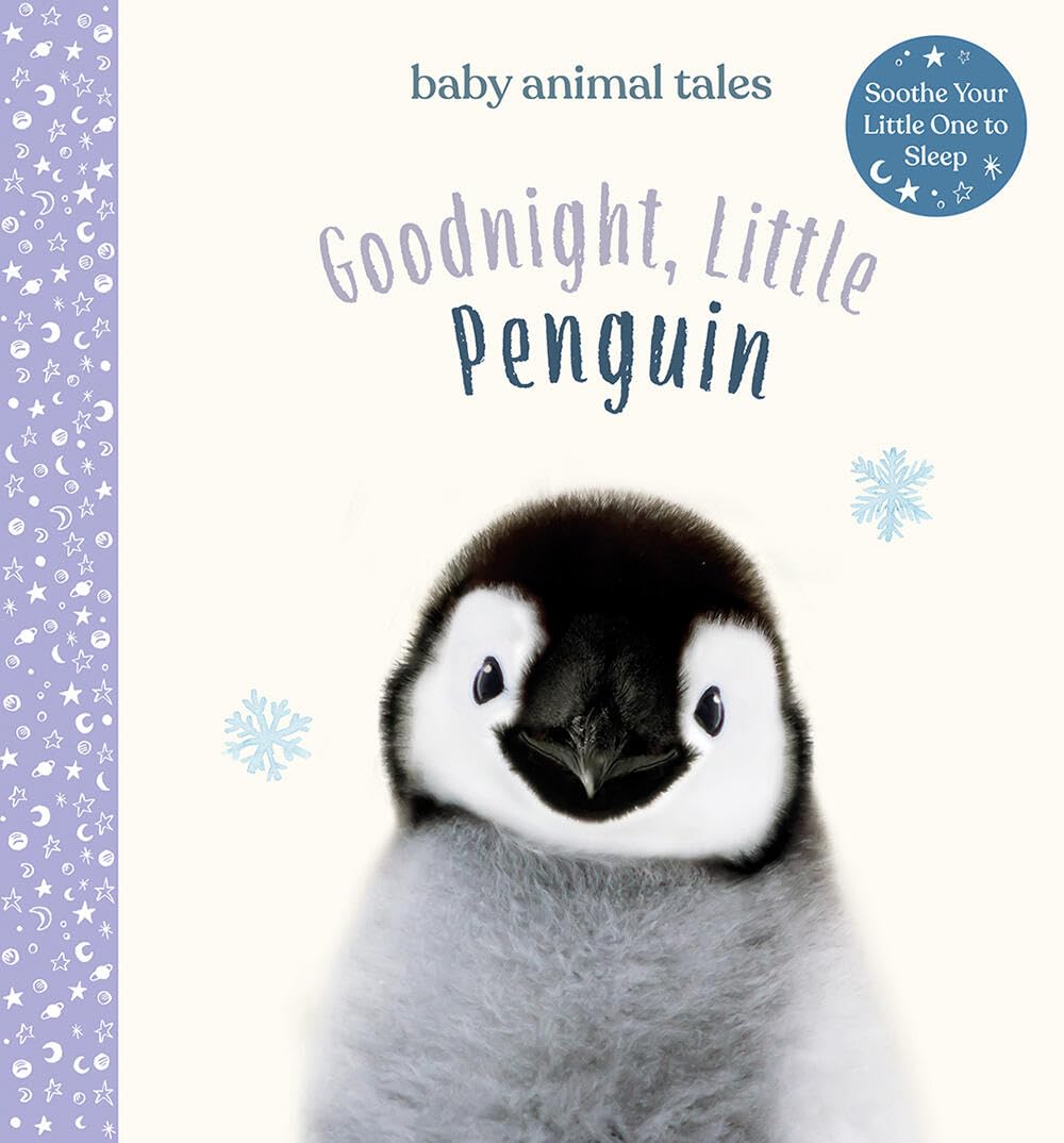 Goodnight, Little Penguin: A Board Book (Baby Animal Tales)