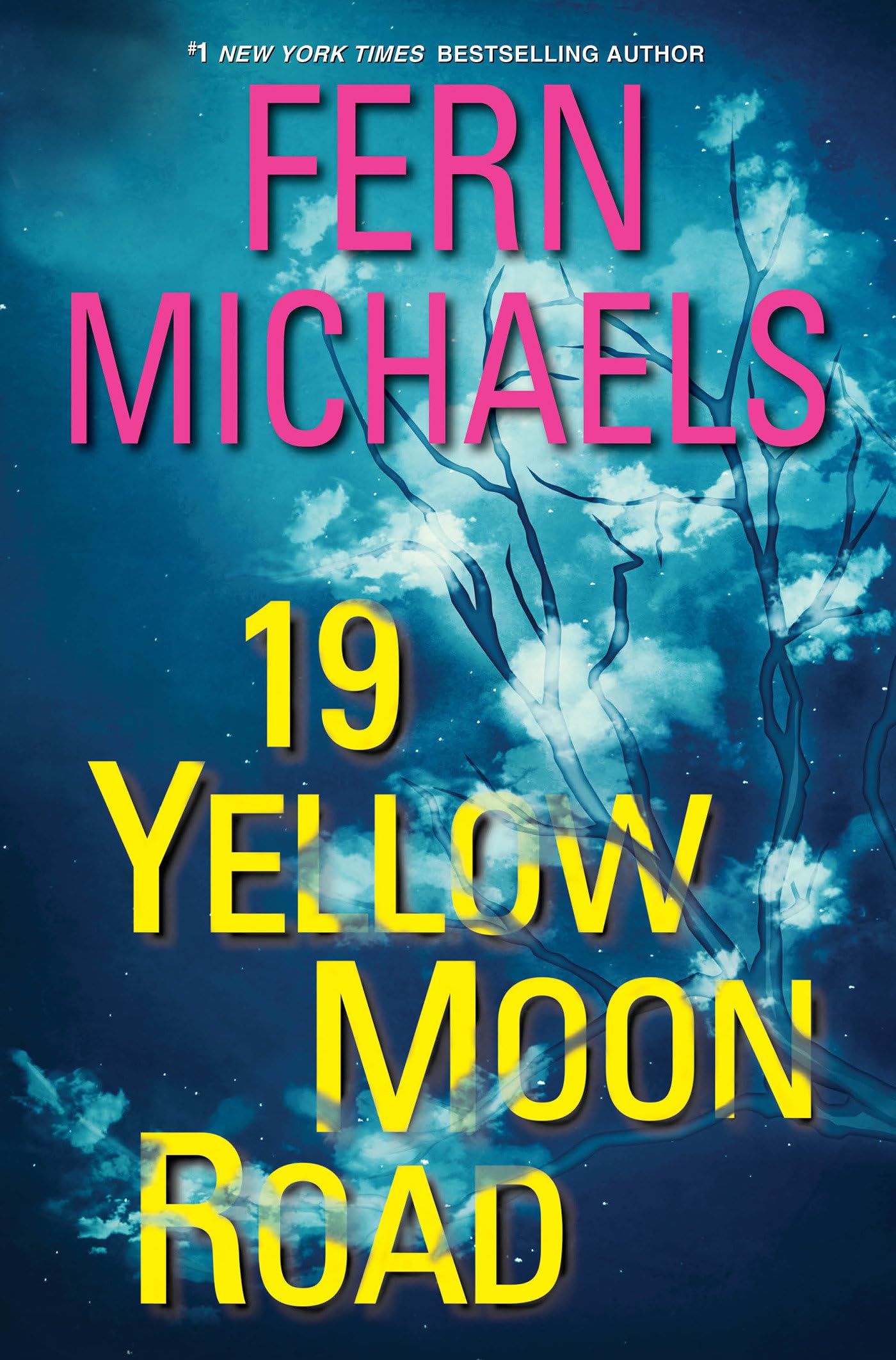 19 Yellow Moon Road: An Action-Packed Novel of Suspense (Sisterhood) - 1045