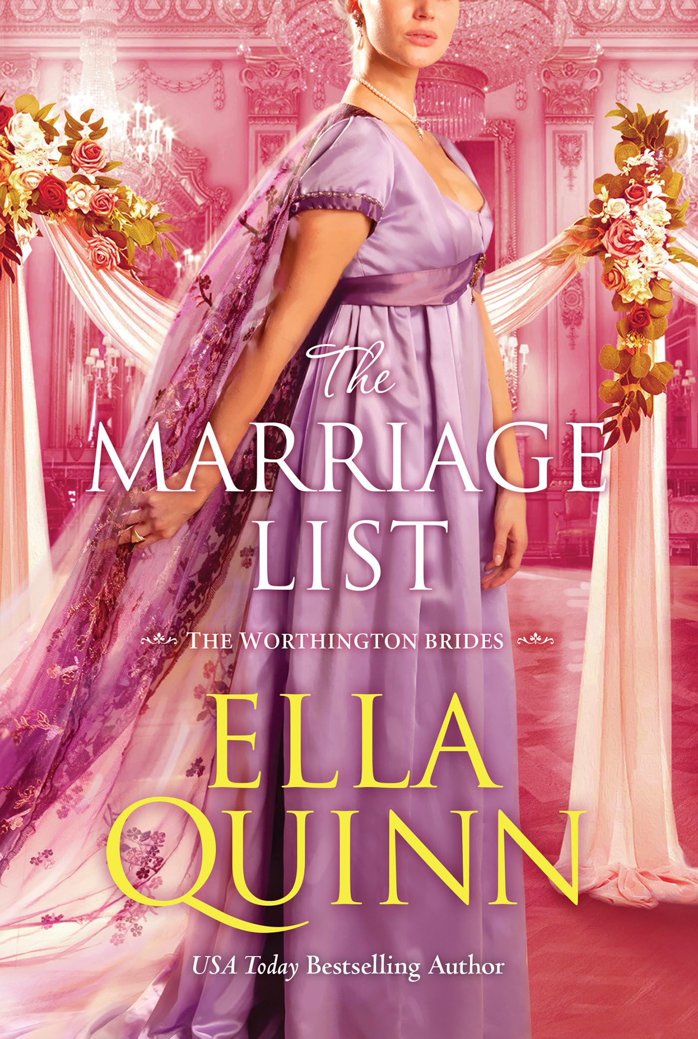 The Marriage List: An Opposites Attract Regency Romance (The Worthington Brides) - 7876
