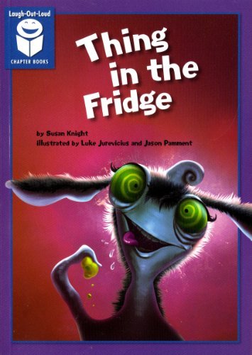 Thing in the Fridge (Laugh-Out-Loud Chapter Books)