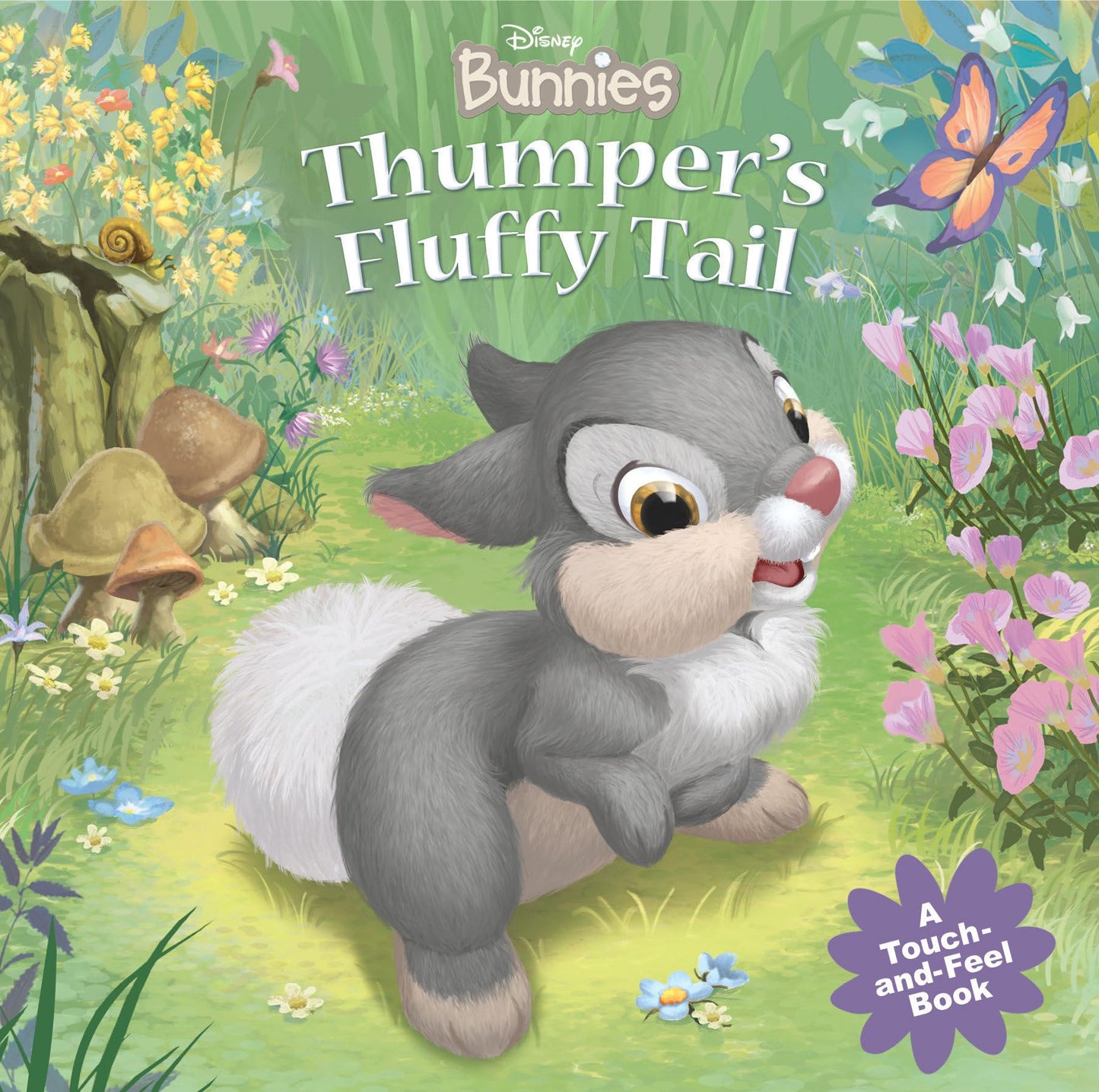 Disney Bunnies: Thumper's Fluffy Tail (A Touch-and-feel Book) - 2208