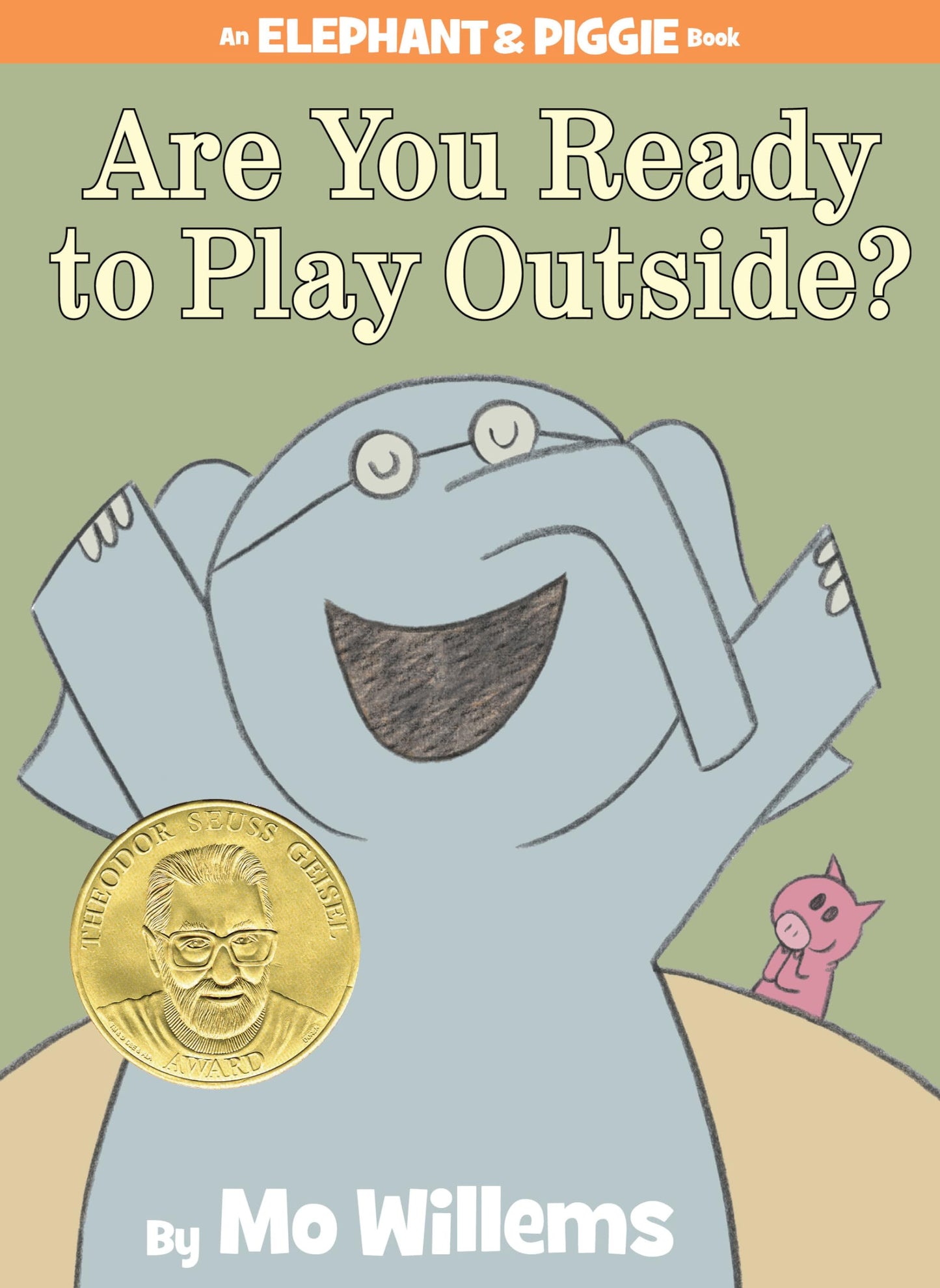 Are You Ready to Play Outside?-An Elephant and Piggie Book - 3281