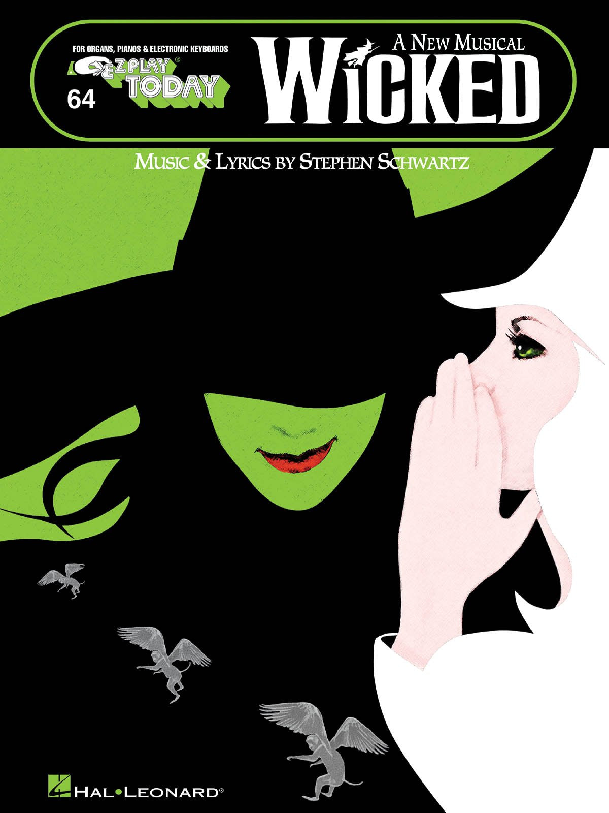 Wicked A New Musical E-Z Play Today Volume 64 | Piano, Vocal, Keyboard Songbook | 12 Broadway Hits Including Defying Gravity, Popular, For Good | Easy Piano Sheet Music Collection