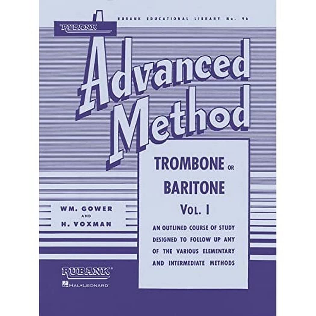 Rubank Advanced Method – Trombone or Baritone Songbook | Essential Studies for Scales, Arpeggios and Solos | Brass Instrument Training Guide for ... | Sheet Music (Rubank Educational Library) - 1830