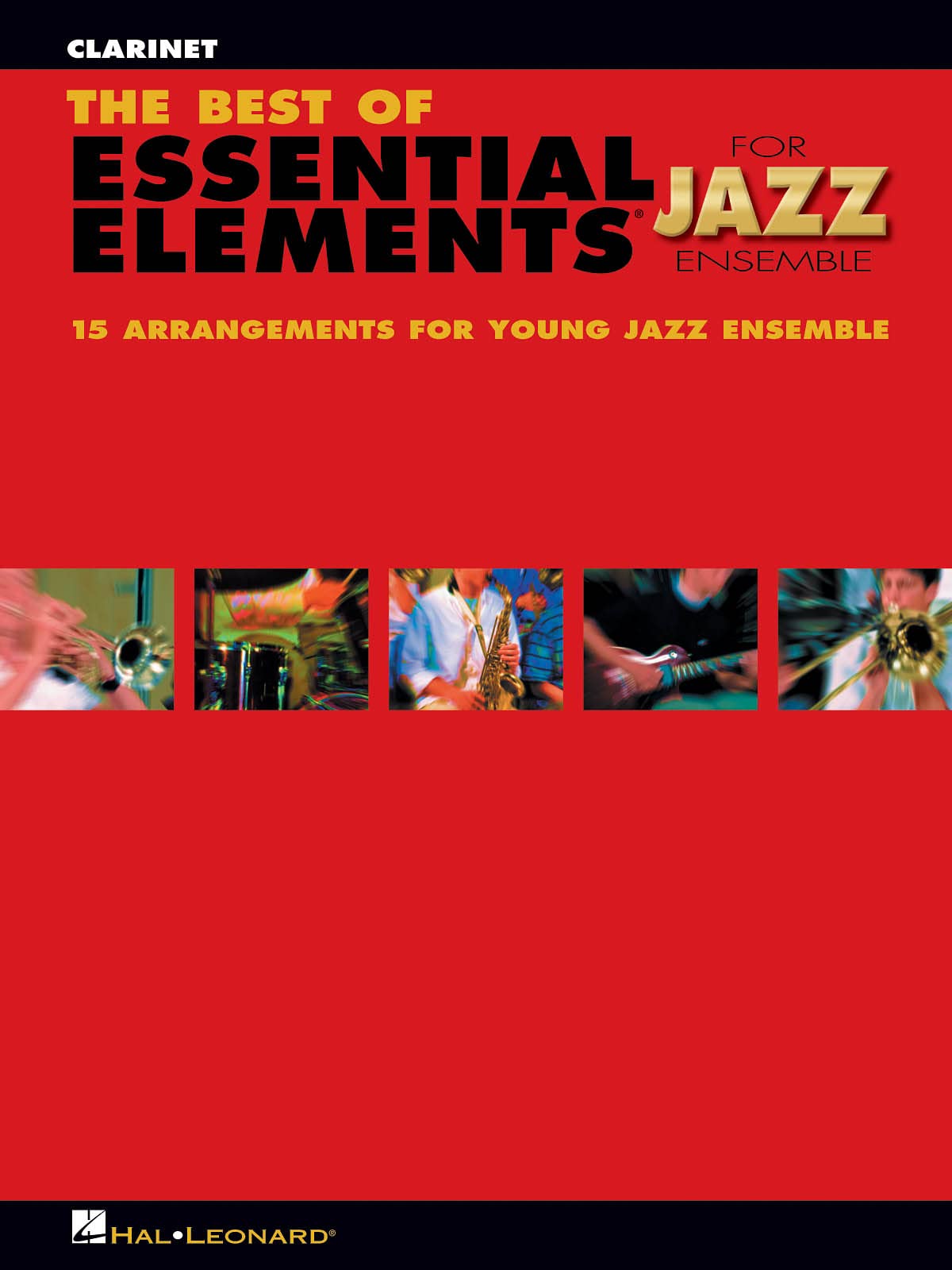 The Best of Essential Elements for Jazz Ensemble Clarinet